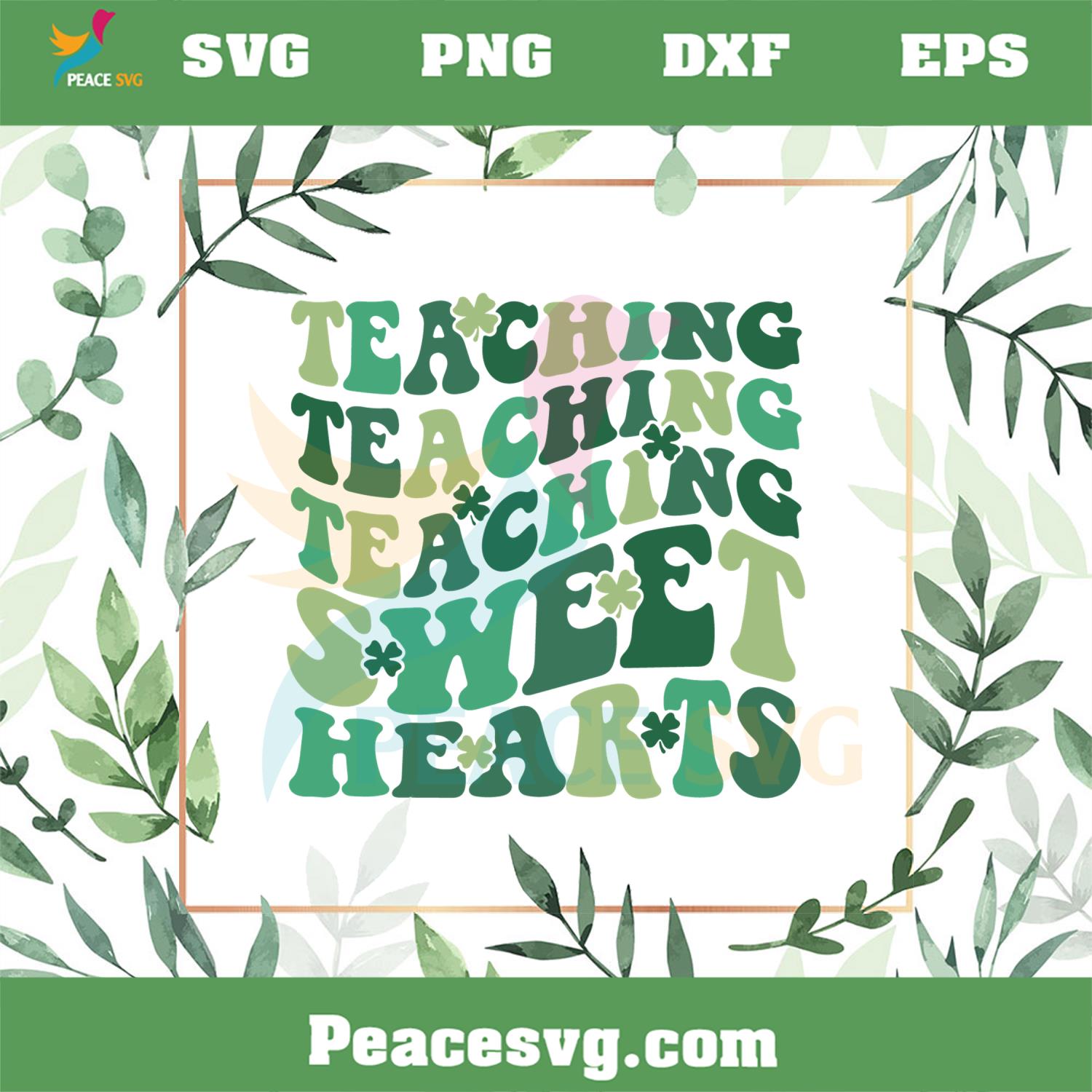 St Patrick’s Day Teacher Teaching Sweet Hearts SVG Cutting Files