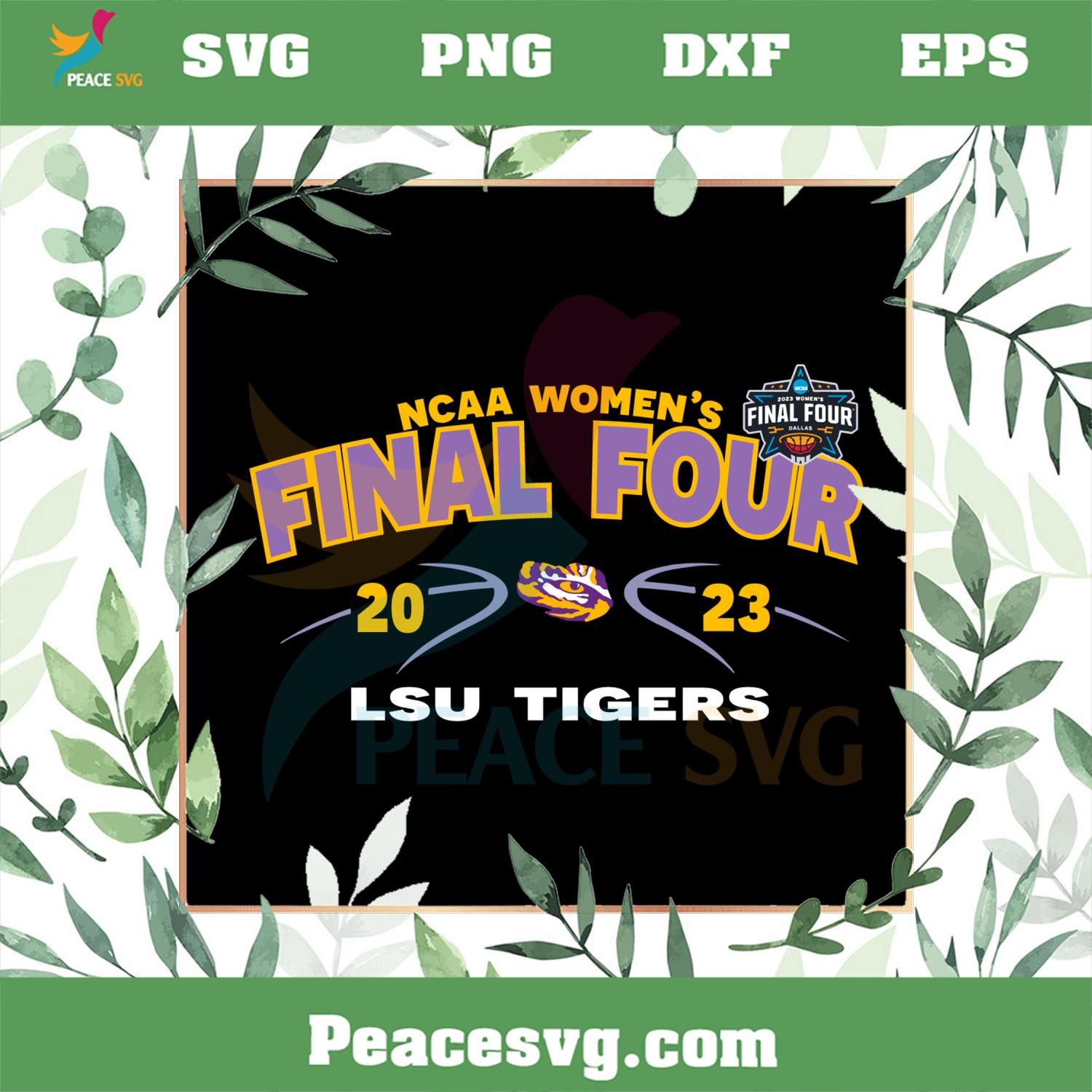 2023 NCAA Women’s Basketball Final Four LSU Tigers SVG Cutting Files