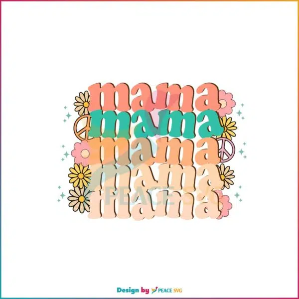 Retro Floral Mama SVG Happy Mothers Day Floral Cutting Files