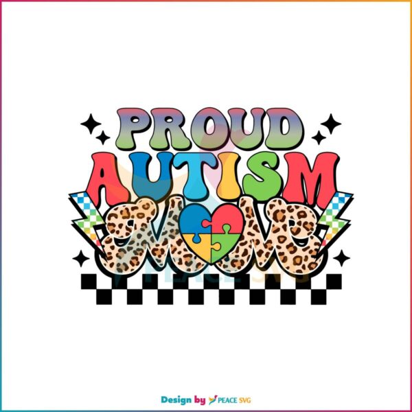 Proud Autism Mom SVG Autism Awareness Leopard Mom SVG