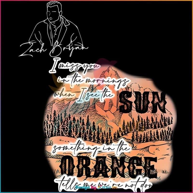 Something In The Orange Lyrics Zach Bryan Png