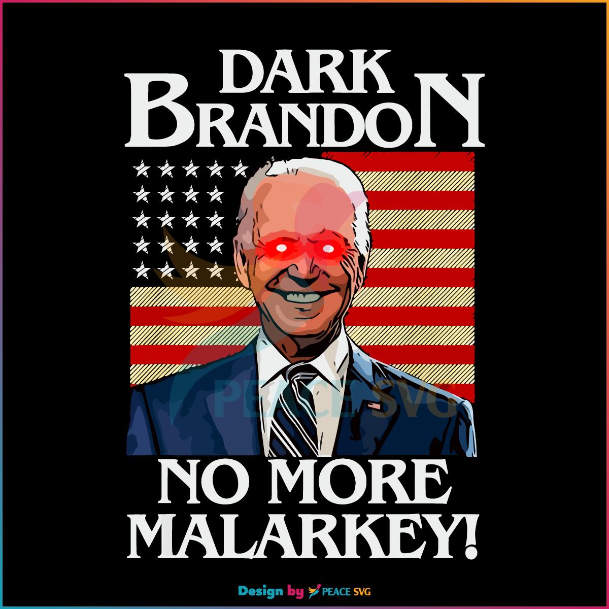 Dark Brandon No More Malarkey Presidential Meme SVG Instant Download