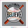 Believe Baltimore Baseball Best Svg Cutting Digital Files