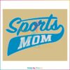 Sports Mom Mothers Day Svg, For Cricut Sublimation Files