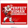Nicklas Lidstrom The Perfect Human Svg, Graphic Designs Files