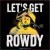 Rowdy Tellez Let's Get Rowdy Signature Svg, Graphic Designs Files