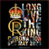 Long Live The King King Charles Coronation Png