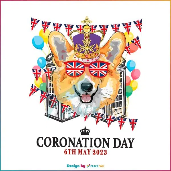 Coronation King Charles III Corgi Dog SVG Funny Coronation Day 2023 SVG