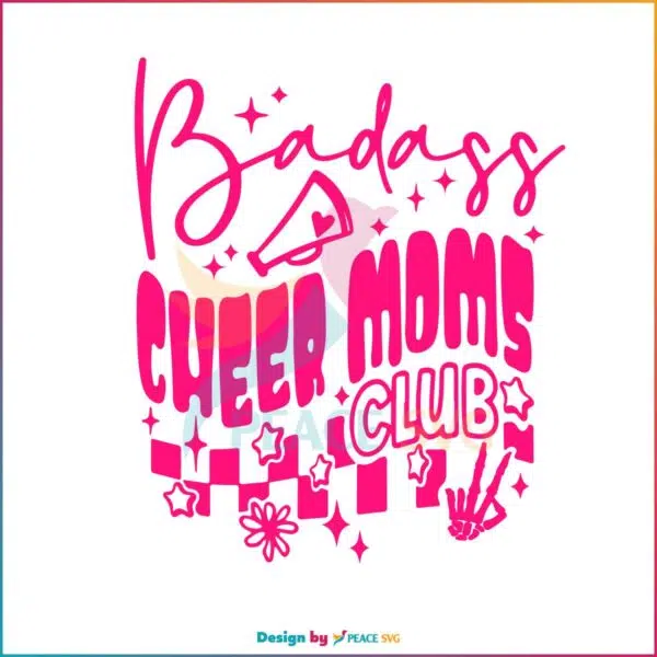 Badass Cheer Moms Club Retro Groovy Cheer Mom Svg, Cutting Files