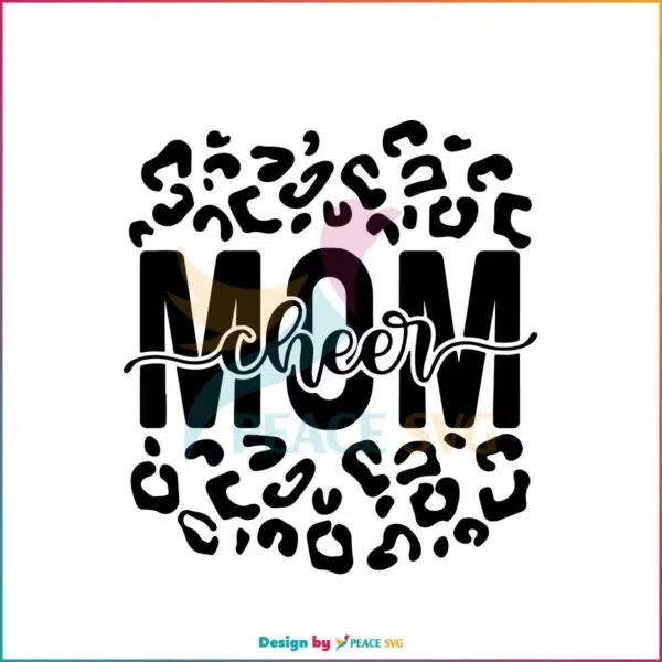 Leopard Cheetah Cheer Mom Best SVG, Cutting Digital Files