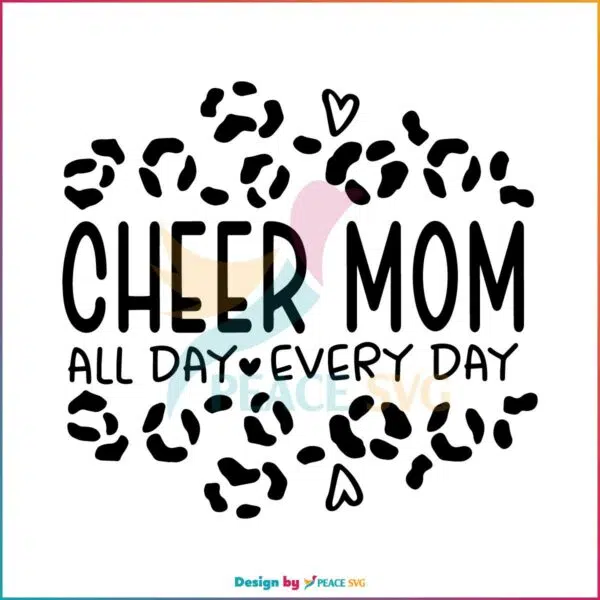 Leopard Cheer Mom All Day Every Day SVG, Graphic Designs Files