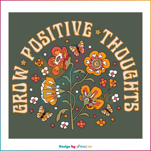 Floral Grow Positive Thought Bohemian Style Svg Cutting Files