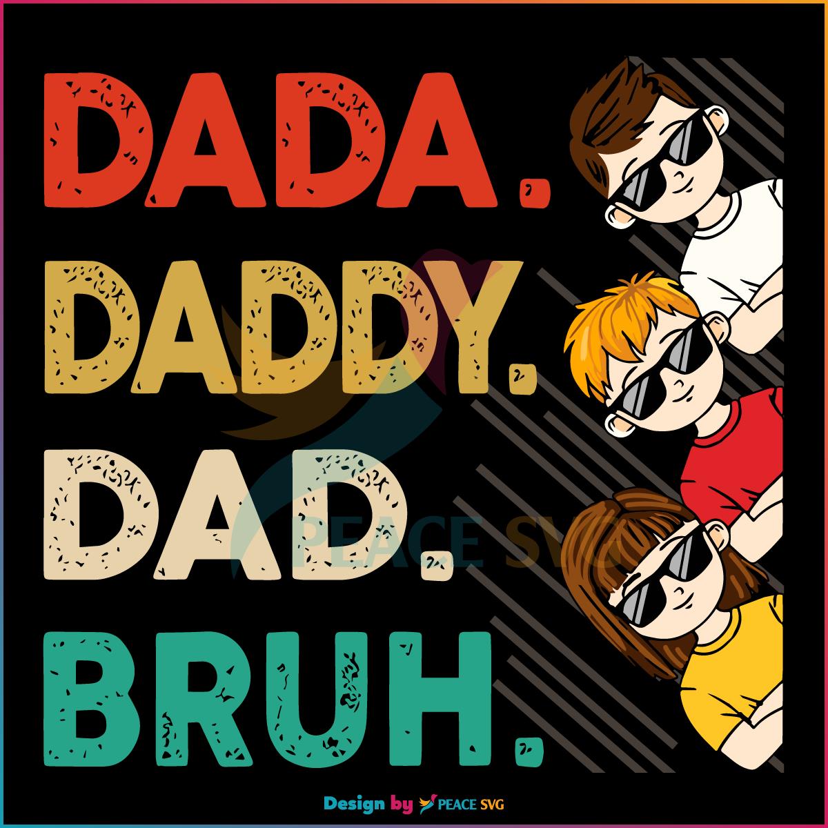 You're Our Dada Daddy Dad SVG, Happy Father's Day SVG, Cutting Files