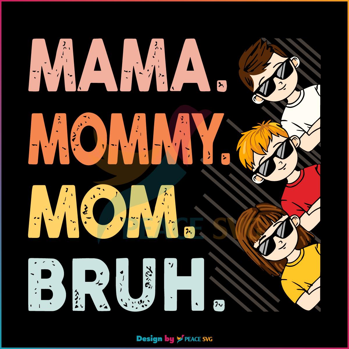 You're Our Mama Mommy Mom SVG, Happy Mothers Day SVG
