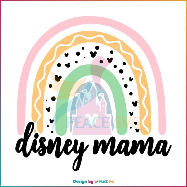 Disney Mama Rainbow Mothers Day SVG, Graphic Designs Files