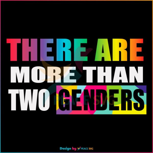 There Are More Than Two Genders Lgbt Svg, Graphic Designs Files