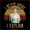 Maggie Smith Downton Abbey I Never Argue I Explain PNG