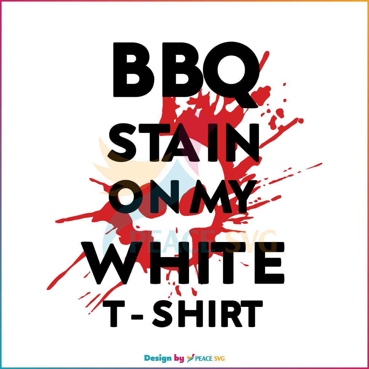 Bbq Stain On My White Shirt Tim Mcgraw Song Lyrics SVG