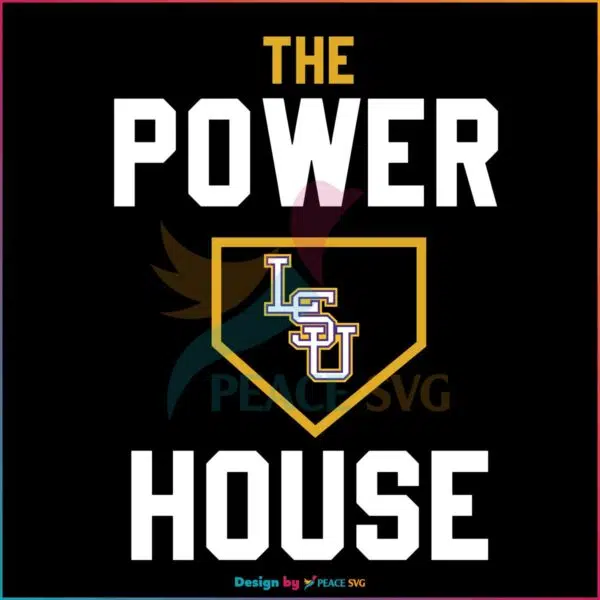 Lsu Baseball The Powerhouse Best Svg