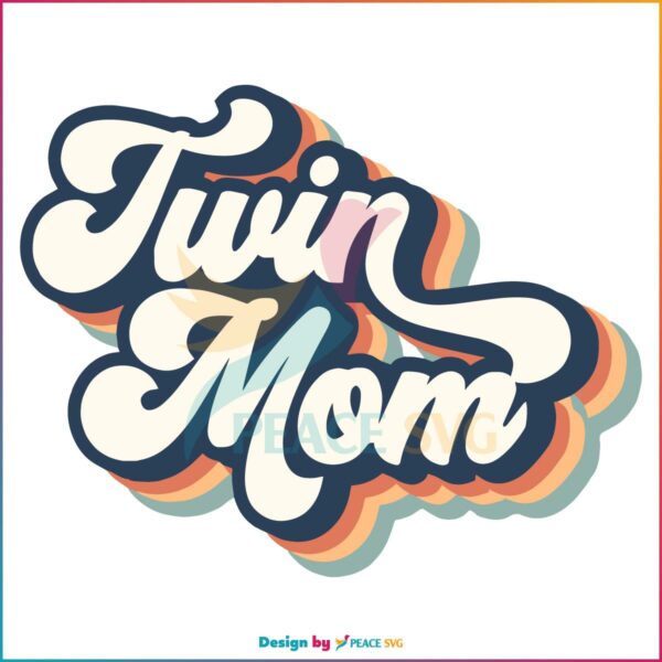 Twin Mom Retro Mothers Day SVG