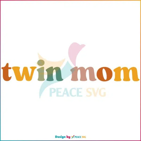 Retro Twin Mom Happy Mothers Day SVG