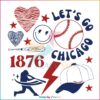 Let's Go Chicago 1876 Baseball Mlb 2023 Svg