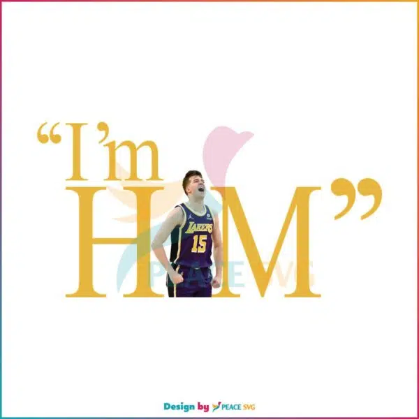 Austin Reaves I Am Him Los Angeles Lakers Png