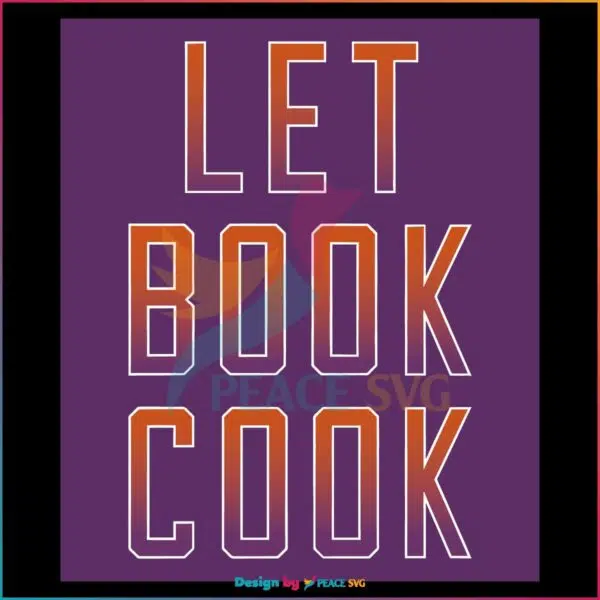 let-book-cook-phoenix-suns-basketball-svg-cutting-files