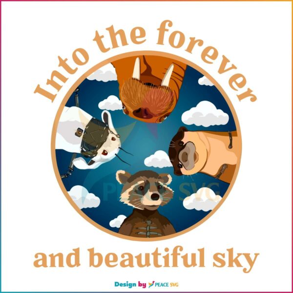 Into The Forever And Beautiful Rocket Raccoon And Friends SVG