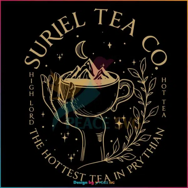 Suriel Tea A Court Of Thorns And Roses SVG