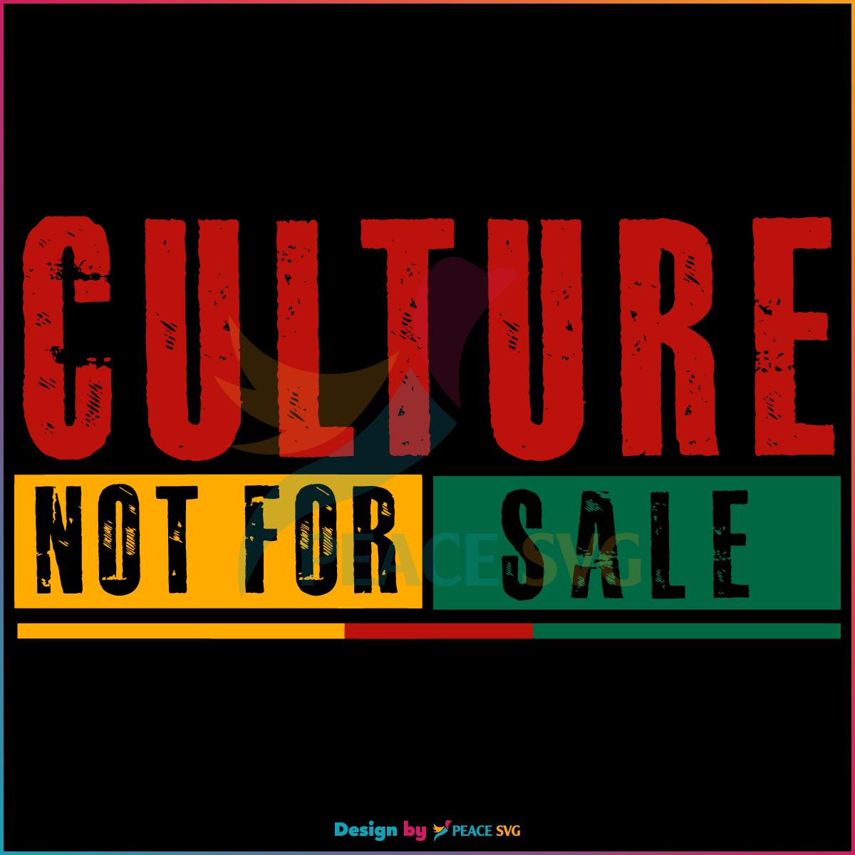 Juneteenth Culture Not For Sale SVG
