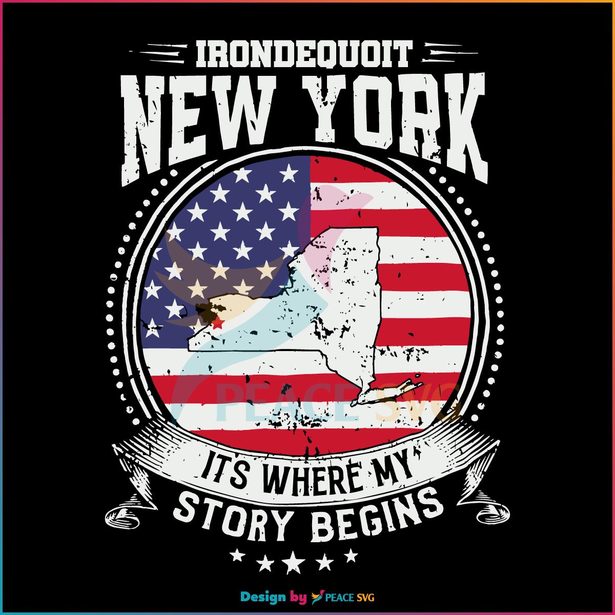 Irondequoit New York It Is Where My Story Begins SVG