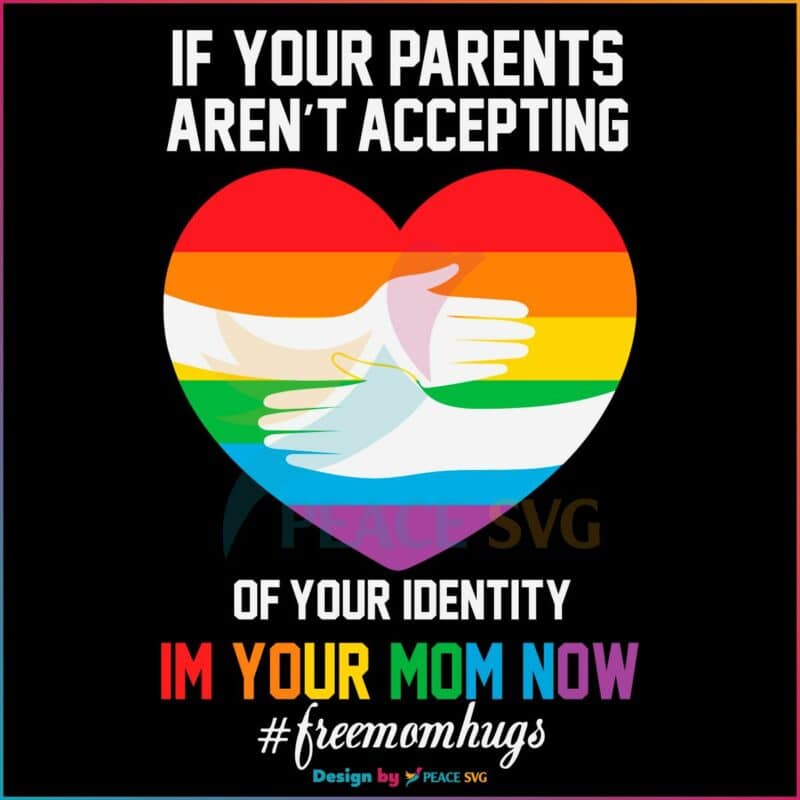 If Your Parents Aren't Accepting Your Identity SVG