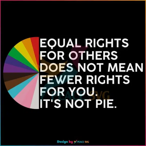 Equal Rights For Others Svg