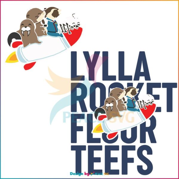 Lylla Teefs Floor Rocket Svg