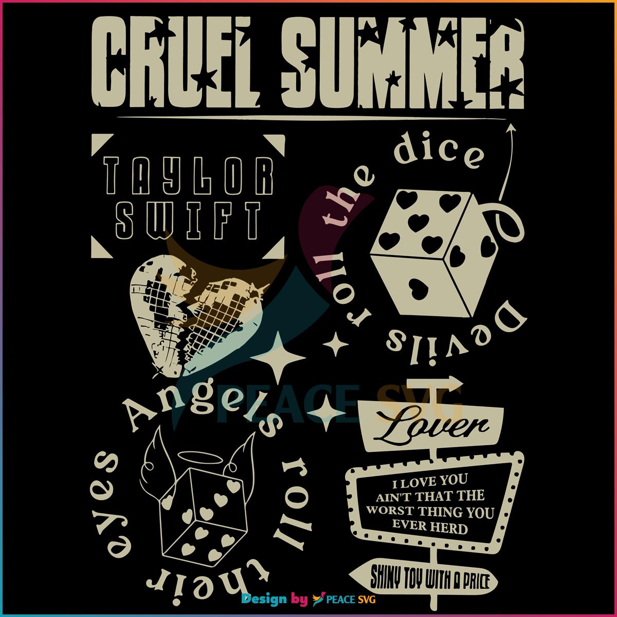 Cruel Summer Eras Tour Devils Roll The Dice Angels Roll Their Eyes SVG