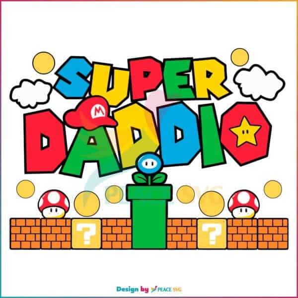 Super Daddio Funny Dad Svg