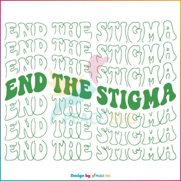 End The Stigma Mental Health Matters SVG