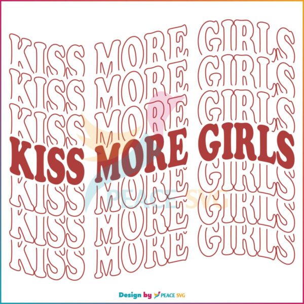 LGBTQ Kiss More Girls Svg