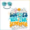 Schools Out For Summer Svg