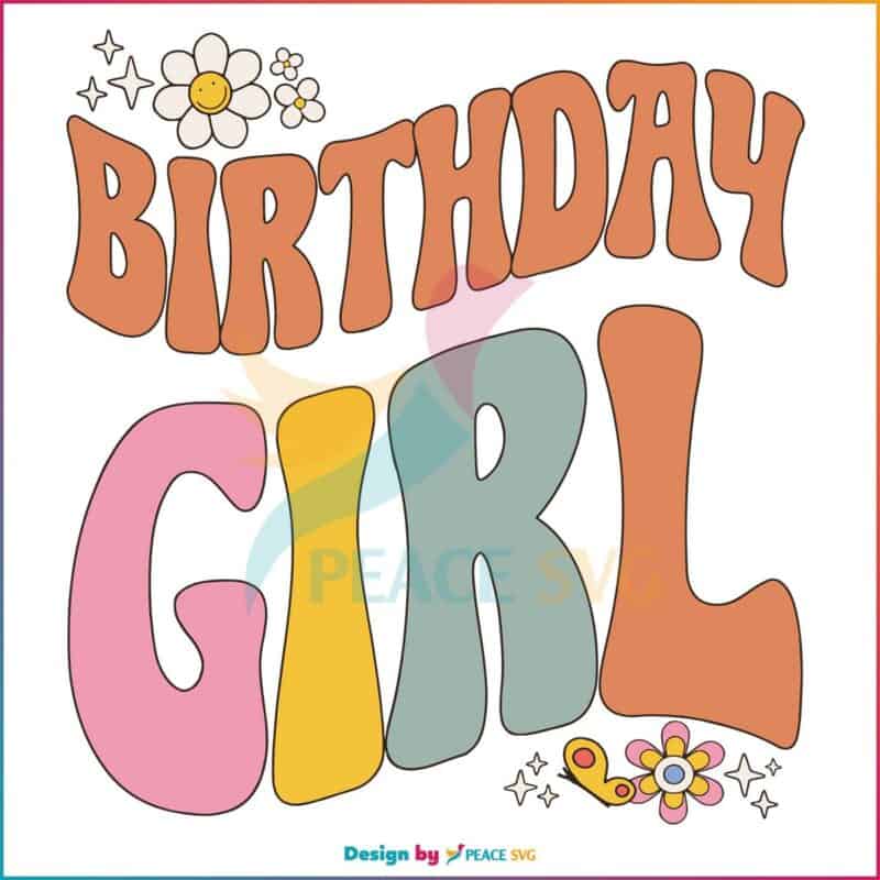 Groovy Birthday Girl Svg