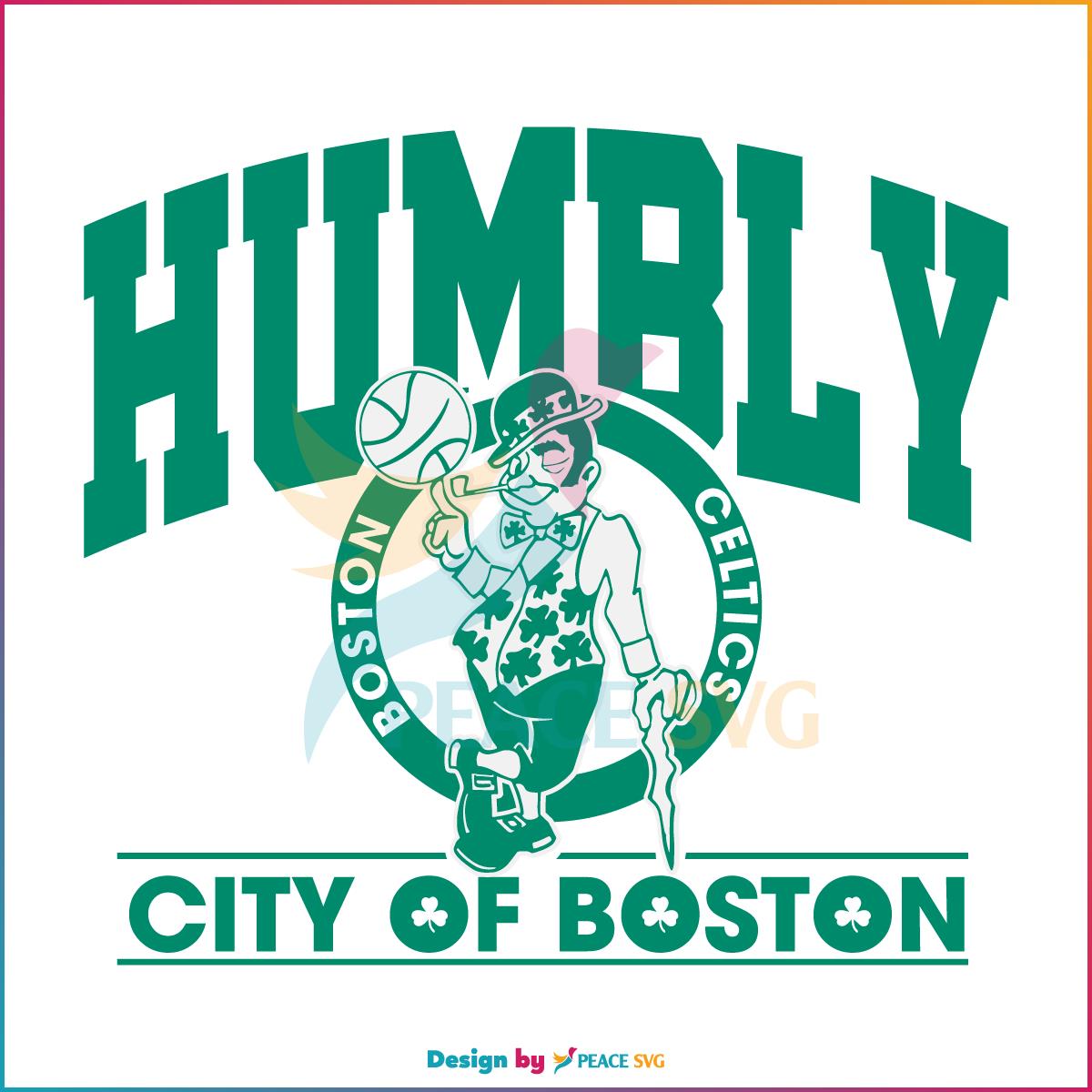 Humbly City Of Boston Boston Celtics Best SVG