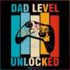 Dad Level Unlocked Vintage Fathers Day Gamer Svg