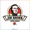 RIP Jim Brown SVG