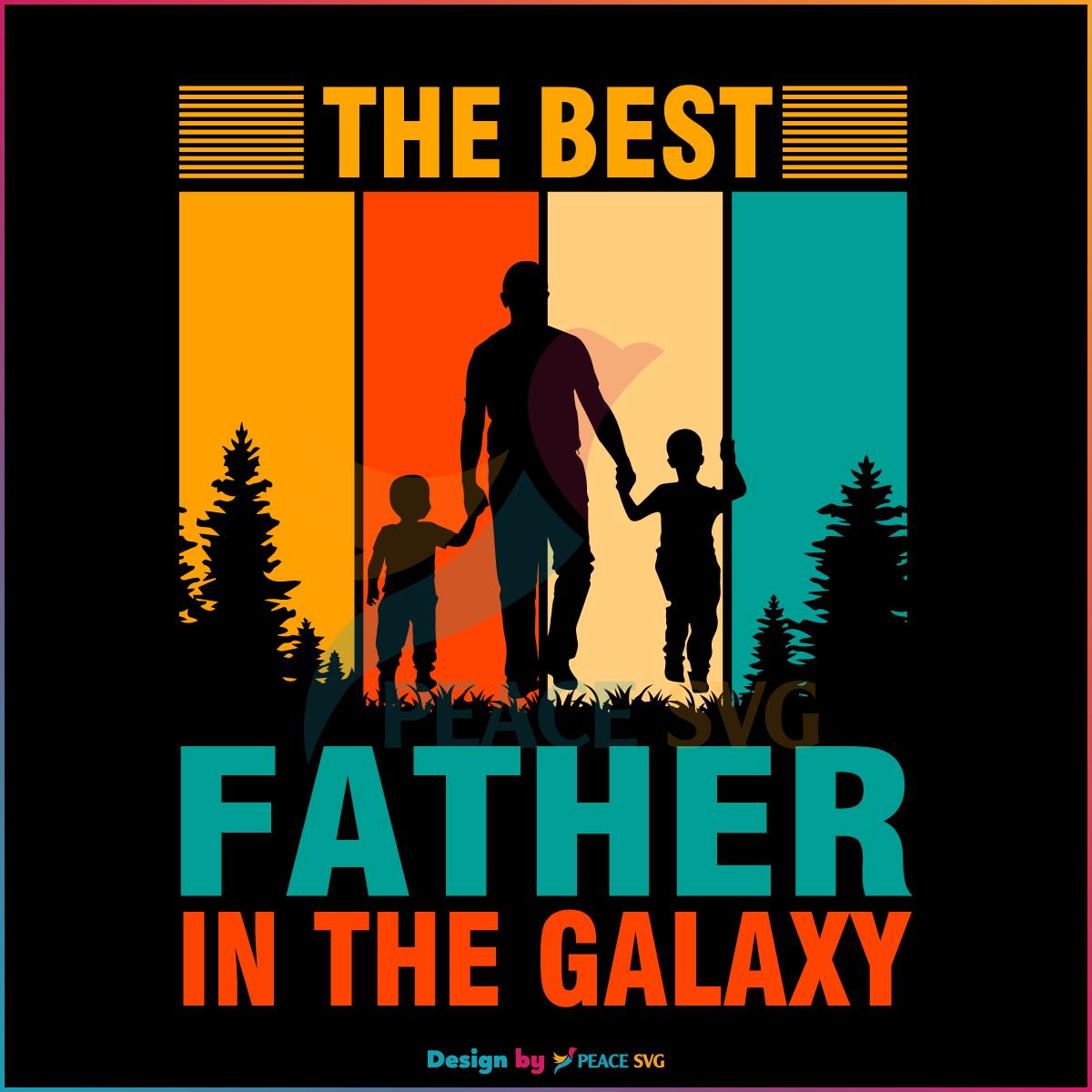The Best Father In The Galaxy SVG