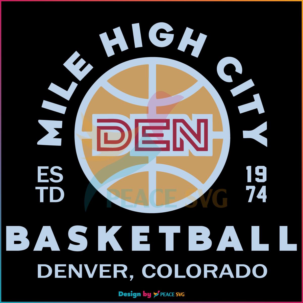 Denver Nuggets Mile High City Best SVG