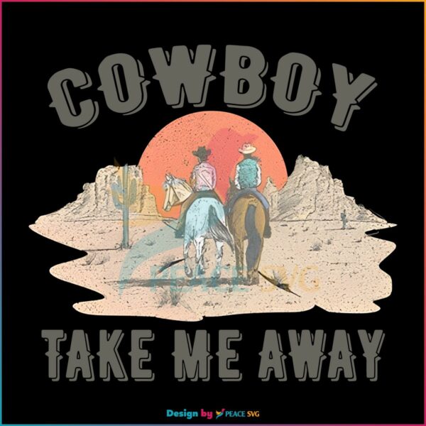 Cowboy Take Me Away Country Music PNG
