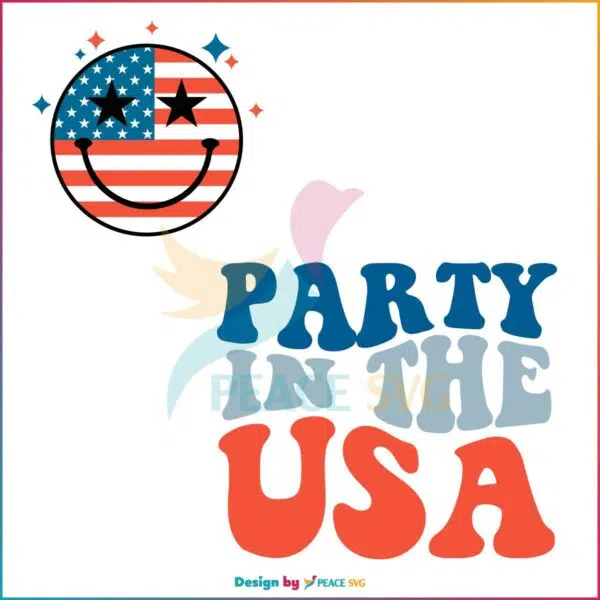 Party In The USA American Flag SVG