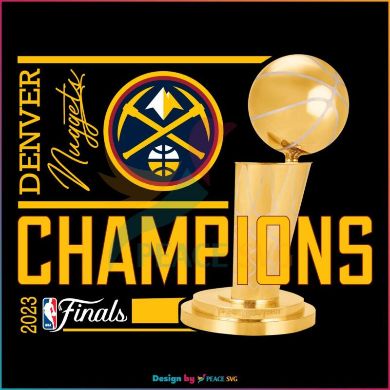 Denver Nuggets Champions NBA Finals 2023 Png Silhouette Files » PeaceSVG
