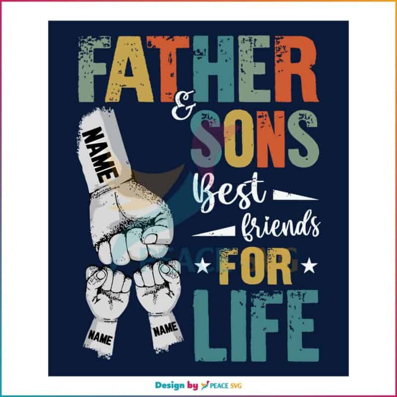 Personalized Father and Son Best Friends for Life SVG